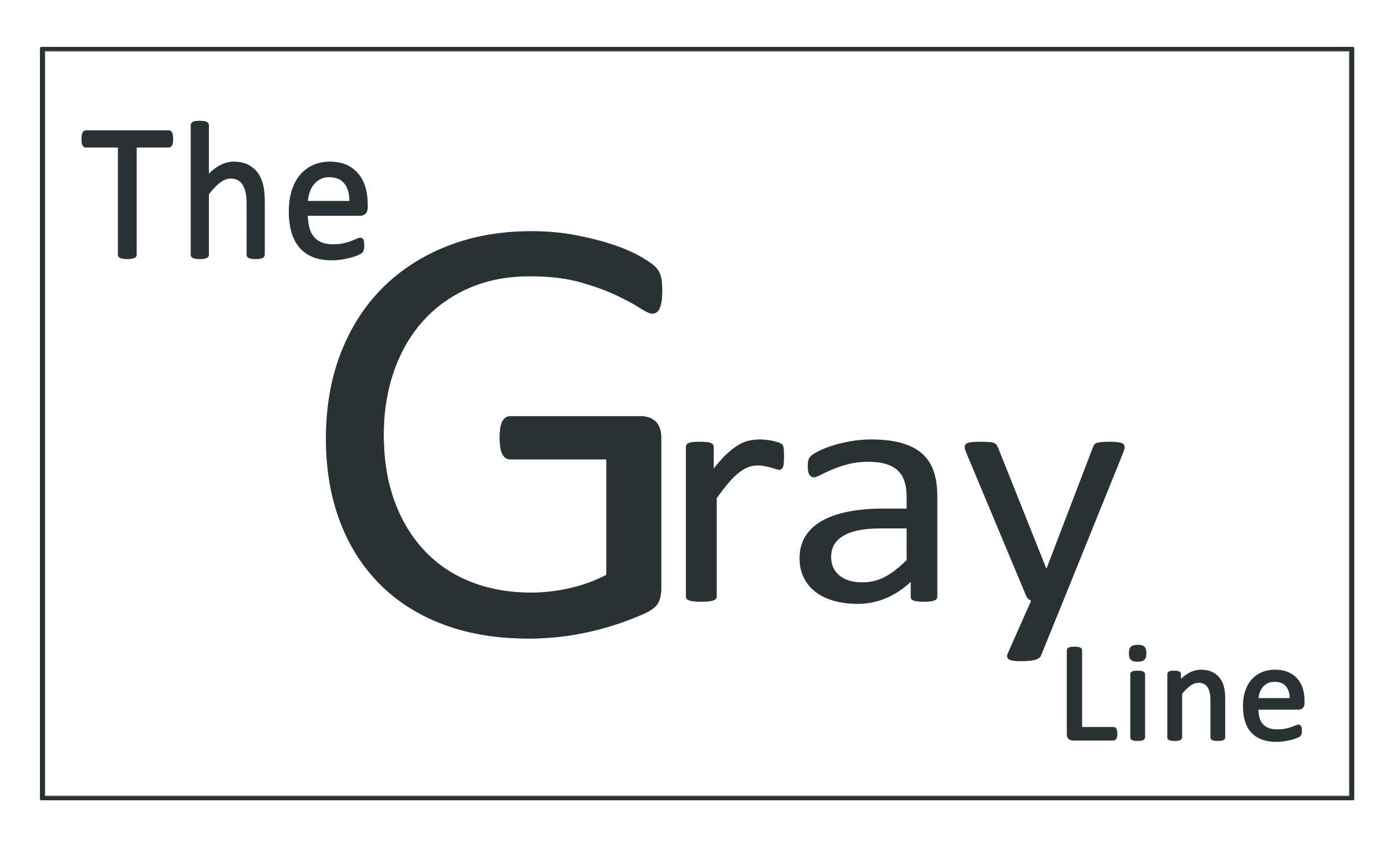 The Gray Line