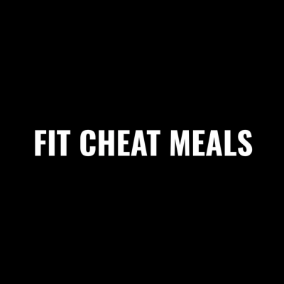 Fit Cheat Meals