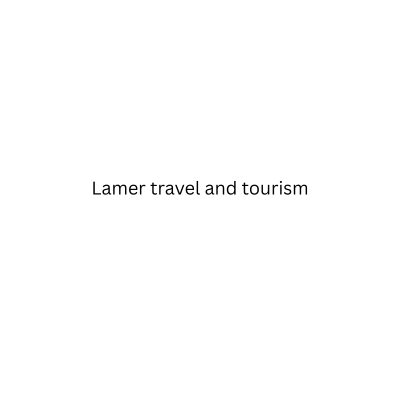 Lamer travel and tourism