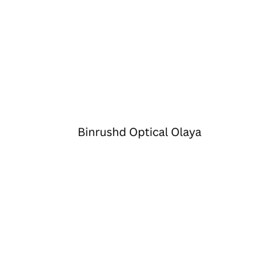 Binrushd Optical Olaya