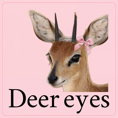 Deer Eyes
