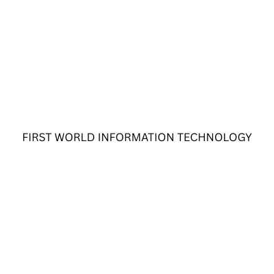FIRST WORLD INFORMATION TECHNOLOGY